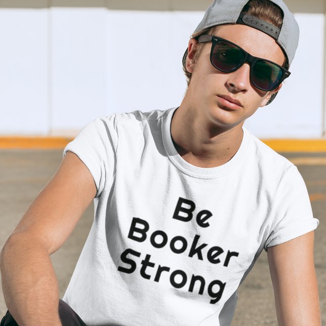 Camiseta Seja forte no Booker (Criador carregado)