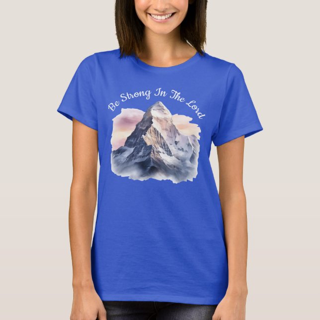 Camiseta Seja Forte No Senhor! (Frente)