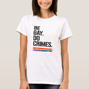Camiseta Seja Gay de Crimes