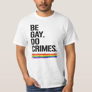 CAMISETA SEJA GAY DO CRIMES