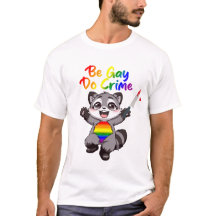 Seja Gay Faça Crime Guaxinim Orgulho LGBTQ+