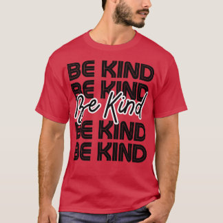 Camiseta Seja gentil 17