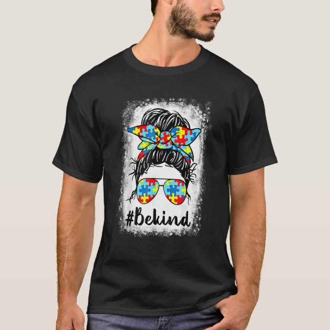 Camiseta Seja gentil Autismo Conscientista Mensagem Mamã Me (Frente)