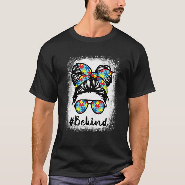 Camiseta Seja gentil Autismo Conscientista Mensagem Mamã Me (Frente)