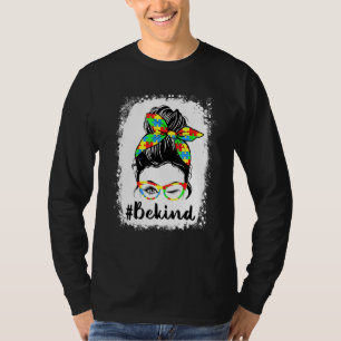 Camiseta Seja gentil Autismo Conscientista Mensagem Mamã Me