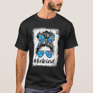 Camiseta Seja gentil Autismo Conscientista Mensagem Mamã Me