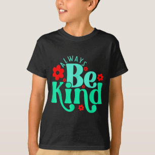 Camiseta Seja gentil citação inspiradora dia mundial da bon