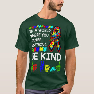 Camiseta Seja gentil com a consciência do Autismo, assim co