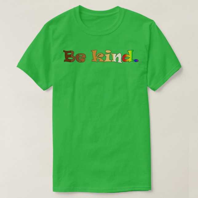 Camiseta Seja gentil com a inclusão da diversidade antibull (Frente do Design)