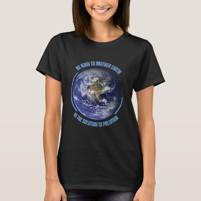 Camiseta Seja Gentil com a Mãe Terra (Frente)