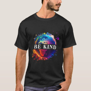 Camiseta Seja Gentil Com a Proteção Ambiental da Mãe Terra