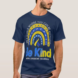Camiseta Seja gentil com a síndrome de consciência Rainbow