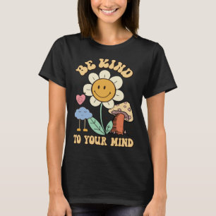 Camiseta Seja gentil com a sua mente... os aventureiros da