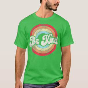 Camiseta Seja gentil com as mulheres, seja um relatório de