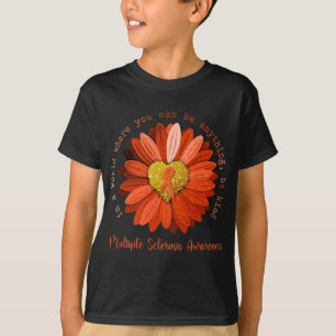 Camiseta Seja gentil com esclerose múltipla Sensibilização 