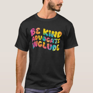 Camiseta Seja gentil com o advogado e inclua a consciência