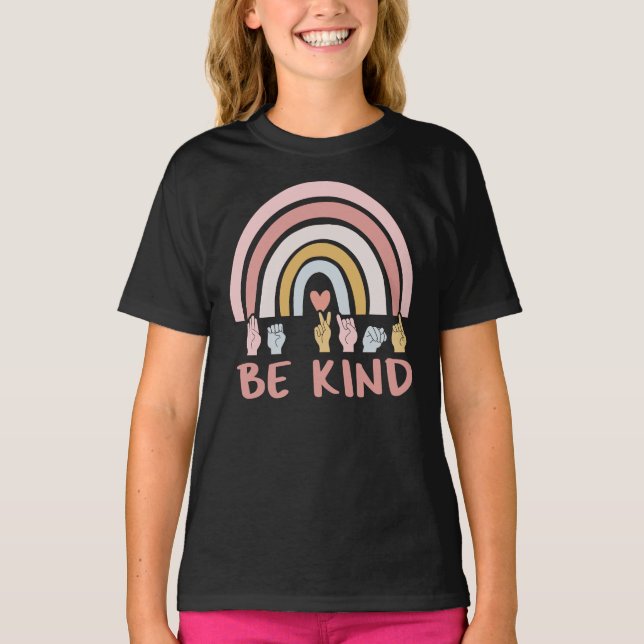 Camiseta Seja gentil com o ASL III - Língua de Sinais Ameri (Frente)