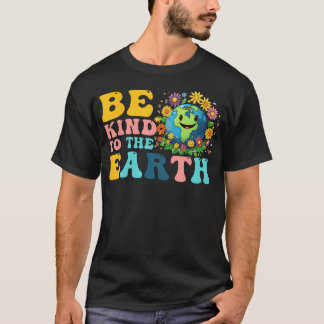 Camiseta Seja Gentil Com O Dia Da Terra Salve Planeta Fofo