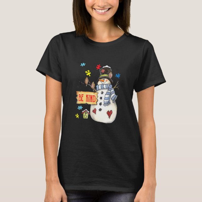 Camiseta Seja gentil com o Quebra-cabeça do boneco de neve  (Frente)