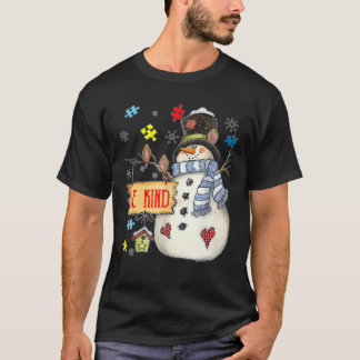 Camiseta Seja gentil com o Quebra-cabeça do boneco de neve 