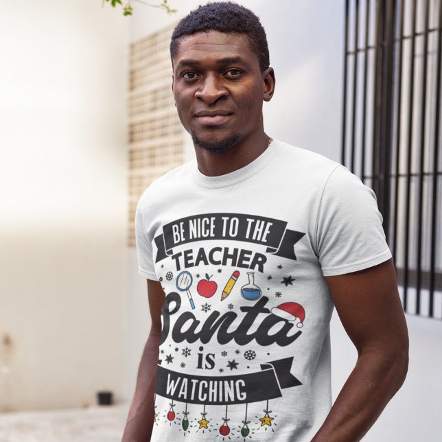 Camiseta Seja gentil com os Papais noeis da professora que  (Criador carregado)