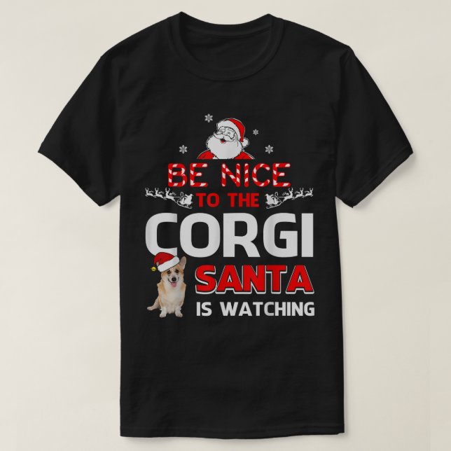 Camiseta Seja gentil com os papais noeis de corgi assistind (Frente do Design)