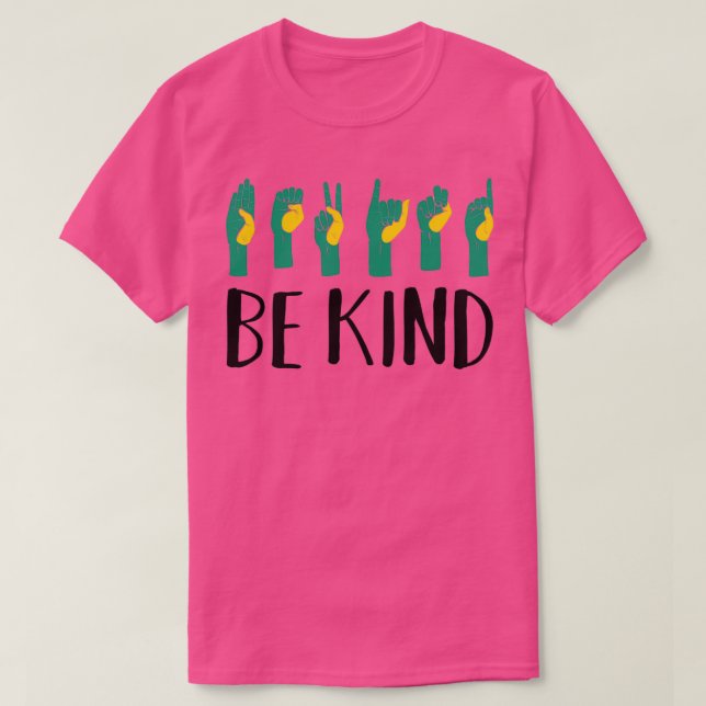 Camiseta Seja gentil com os professores de linguagem gestua (Frente do Design)