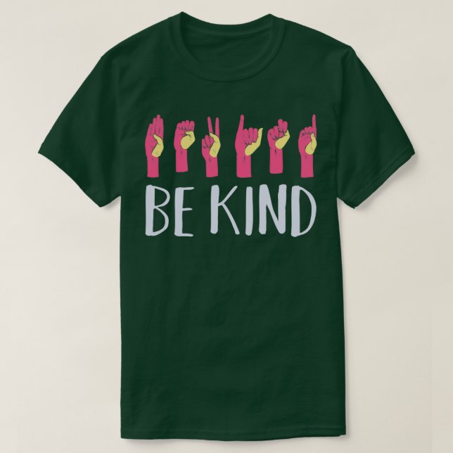 Camiseta Seja gentil com os professores de linguagem gestua (Frente do Design)