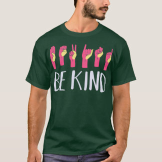 Camiseta Seja gentil com os professores de linguagem gestua