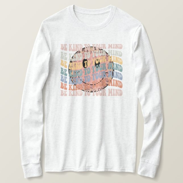 Camiseta Seja gentil com sua mente (Frente do Design)