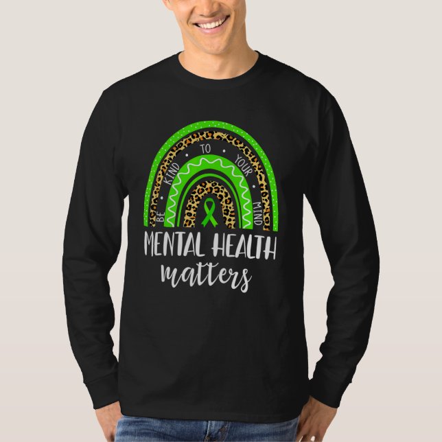 Camiseta Seja gentil com sua mente A saúde mental importa A (Frente)