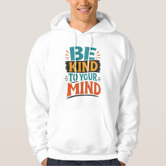 Camiseta Seja Gentil Com Sua Mente – Saúde Mental