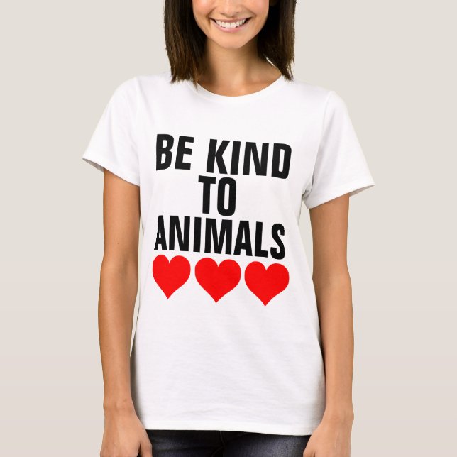 Camiseta SEJA GENTIL COM T-shirts DE ANIMAIS (Frente)