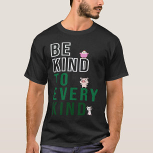 Camiseta Seja Gentil com Todo Tipo de Crente Vegano