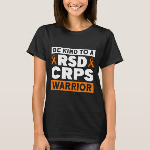 Camiseta Seja gentil com uma Consciência RSD CRPS Warrior R