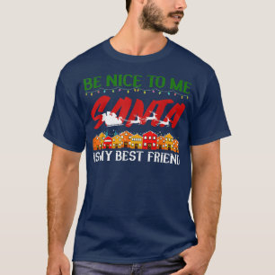Camiseta Seja gentil comigo Papais noeis, melhor amigo Feli