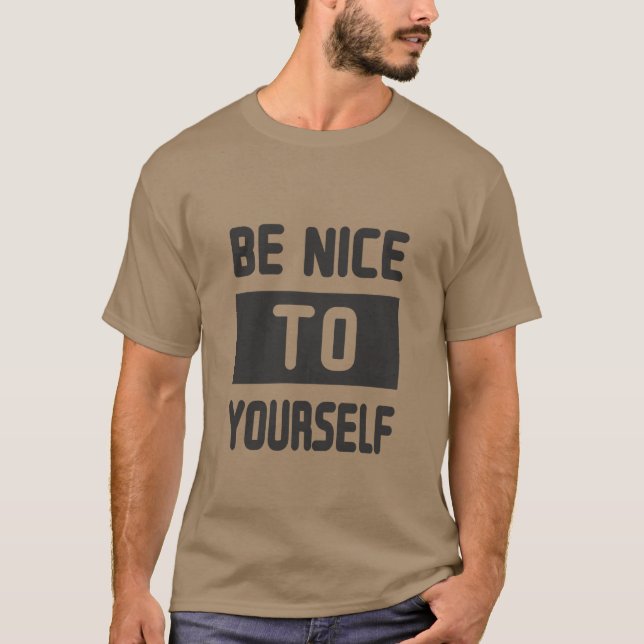 Camiseta Seja gentil consigo mesmo (Frente)