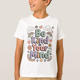 Camiseta Seja Gentil Consigo Mesmo, Motivacional, Inspirado