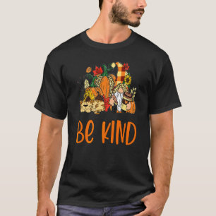 Camiseta Seja Gentil É Outono Pessoal Blusa Feminina de Out