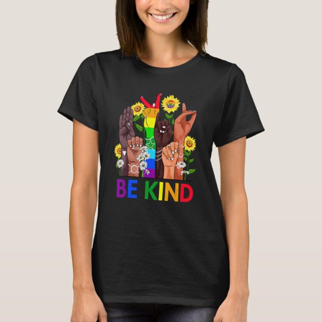 Camiseta Seja gentil em linguagem de sinais falando Lgbtq+  (Frente)