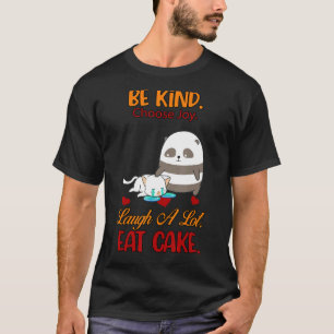 Camiseta Seja gentil Escolher Joy Rir Muito Dizendo Humor