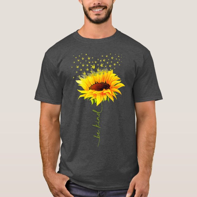 Camiseta Seja gentil, Hippie Sunflower, Eu Amo Você, Surdo  (Frente)