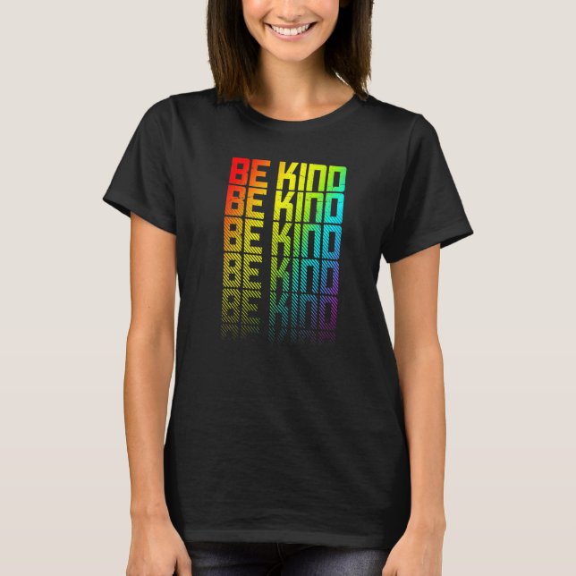 Camiseta Seja gentil Lgbtq+ Orgulho gay do Arco-Íris Texto  (Frente)