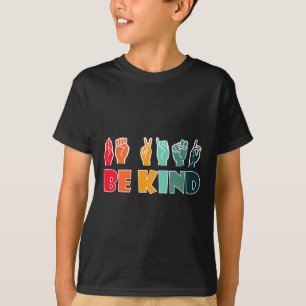 Camiseta Seja Gentil Língua Americana de Sinais Asl Conscie