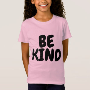 Camiseta SEJA GENTIL, Meninas T-Shirts
