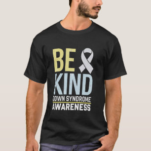 Camiseta Seja Gentil Mundo Síndrome de Down Conscientização