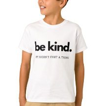 Seja gentil Não custa nada - bondade é grátis