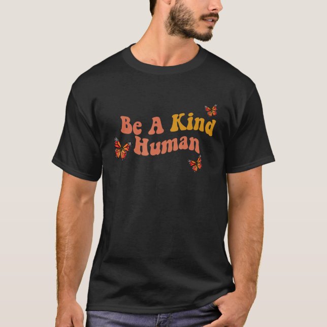 Camiseta Seja gentil, Para Borboleta (Frente)