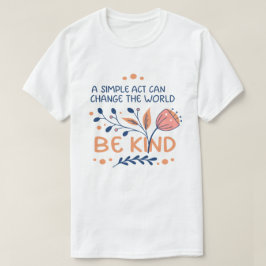 Camiseta Seja gentil - Tipografia Floral Inspiracional