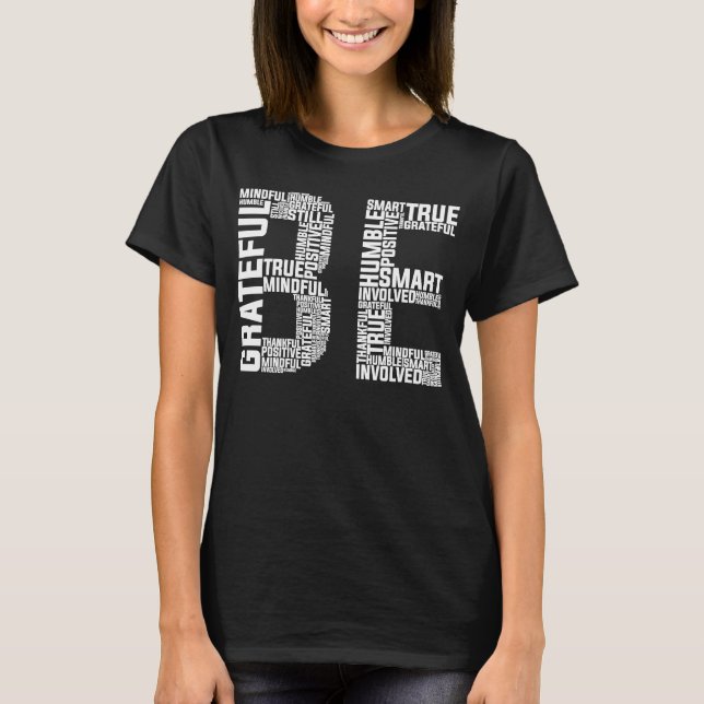 Camiseta Seja Grata Seja Inteligente Seja Humilde (Frente)